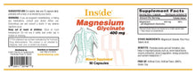 Load image into Gallery viewer, Magnesium Glycinate for sleep and relaxation support... only 1 capsule when the competitors require 2!